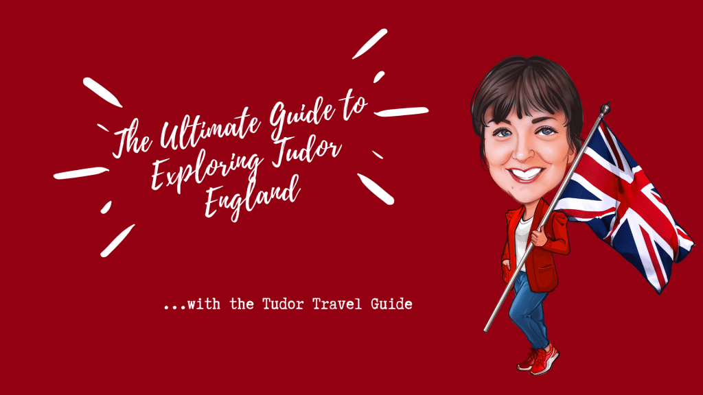 Caricature of The Tudor Travel Guide holding a flag with the words: 'The Ultimate Guide to Exploring Tudor England.'